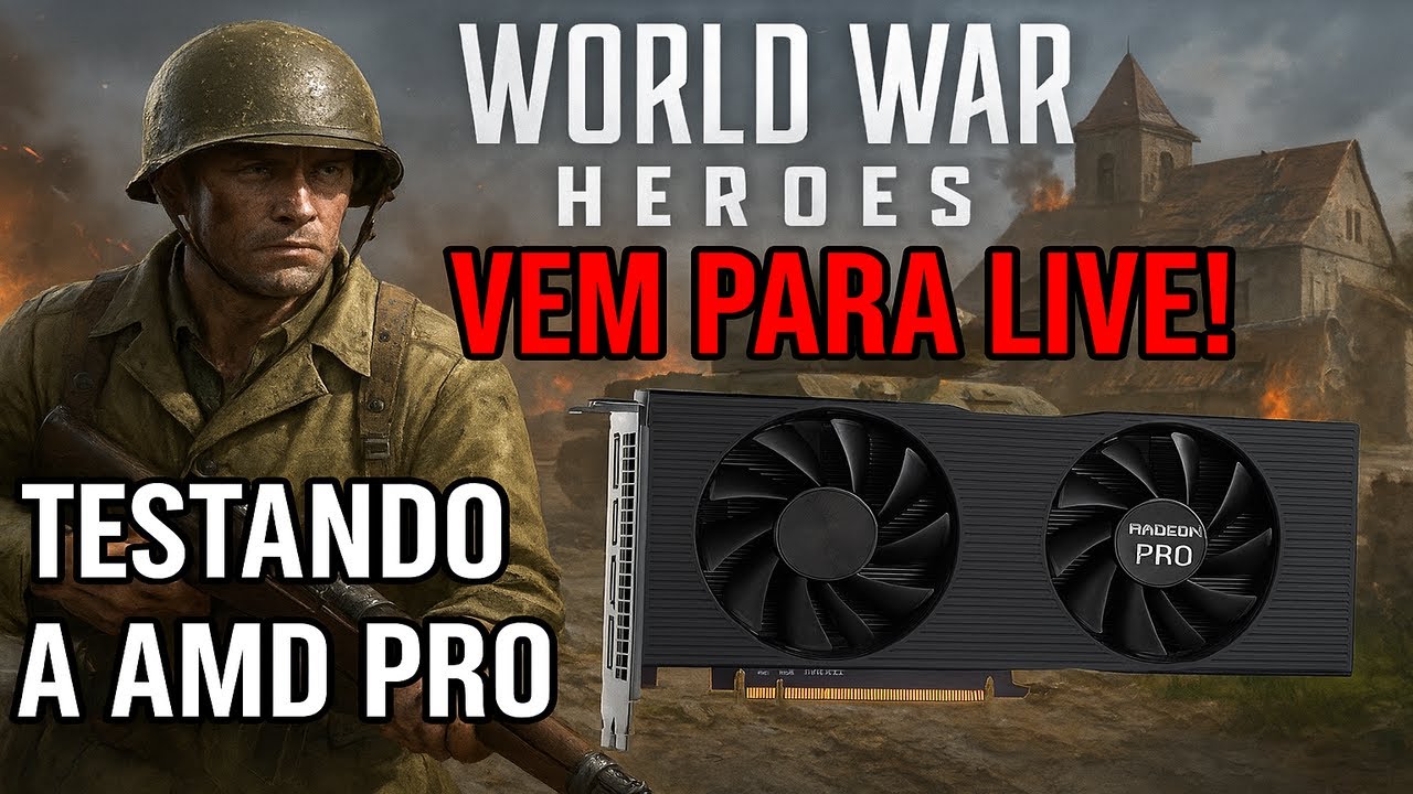LIVE DE WORLD WAR HEROES (teste encoder radeon pro)