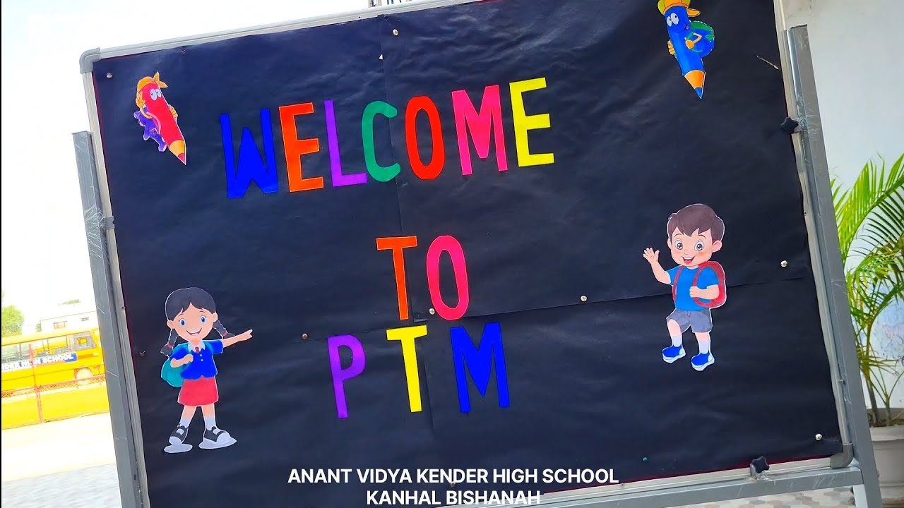 Welcome to PTM | Anant Vidya Kender High School Kanhal (BISHANAH)