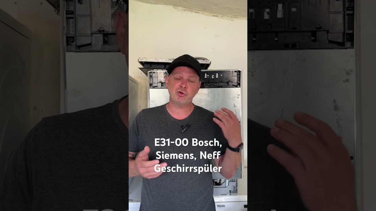 Fehler E31-00, E3100 Bosch, Siemens, Neff Geschirrsp&uuml;ler