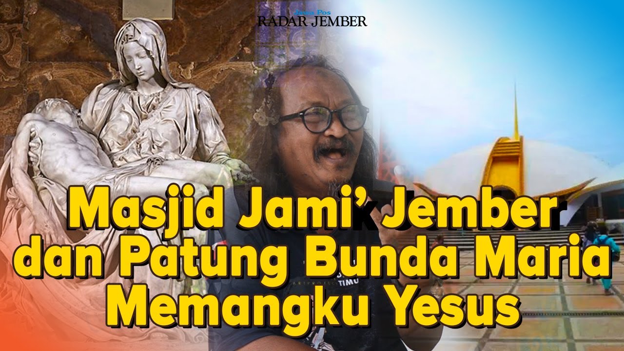 Gak Nyangka !! - Masjid Jami' al Baitul Amien Jember Memiliki Kesamaan dengan Patung Pieta