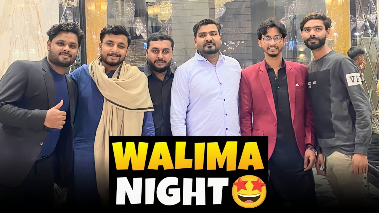 Most Awaited Walima Night💕Finally Shadi khatam hogai ✅