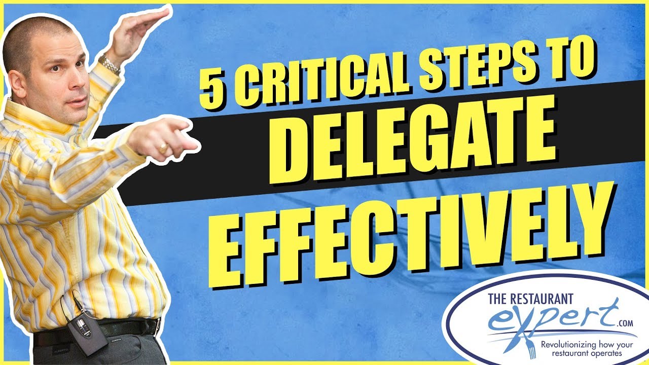 Restaurant Management Tip - How to Delegate in Your Restaurant #restaurantsystems