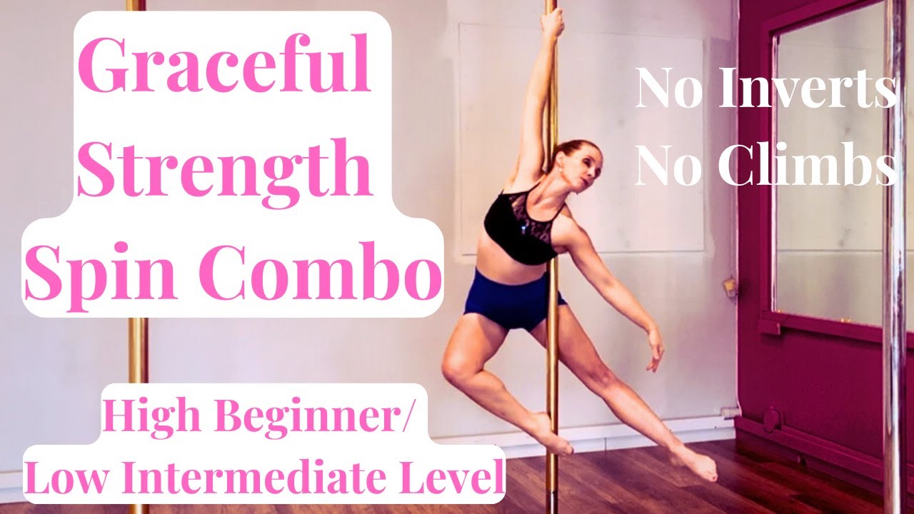 Graceful Strength Spinning Pole Combo