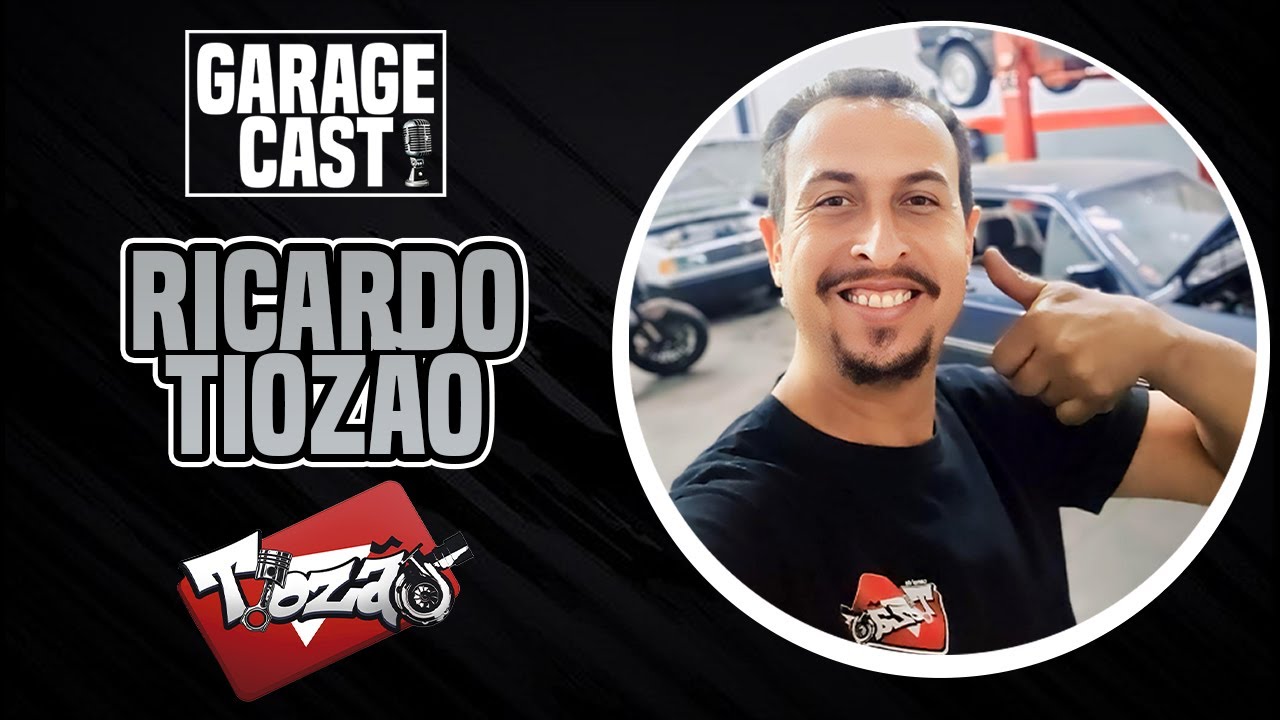 GarageCast #06 - Ricardo Tioz&atilde;o (Ex Auto Super)