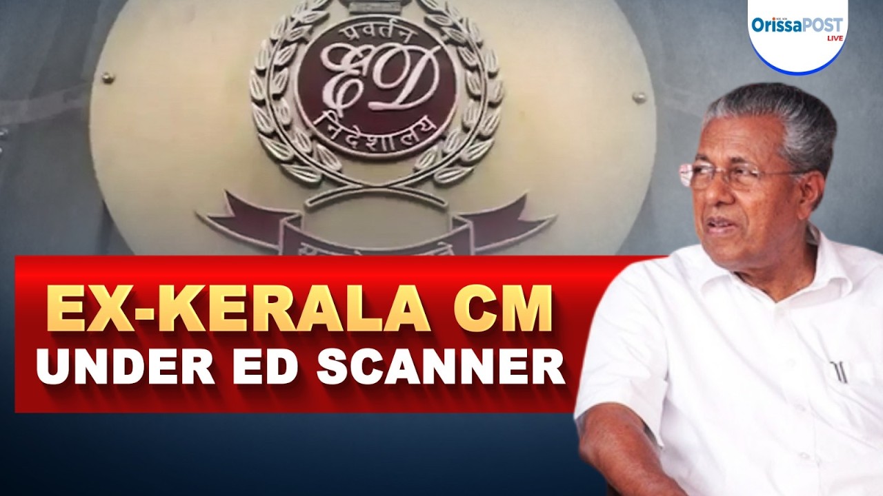 ED conducts raids at premises linked to Pinarayi Vijayan in CMRL money laundering case
