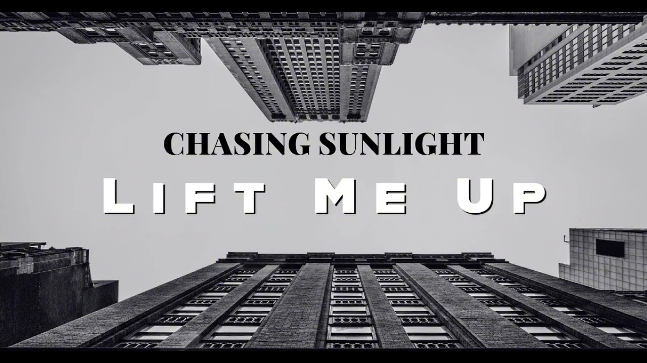 Lift Me Up 