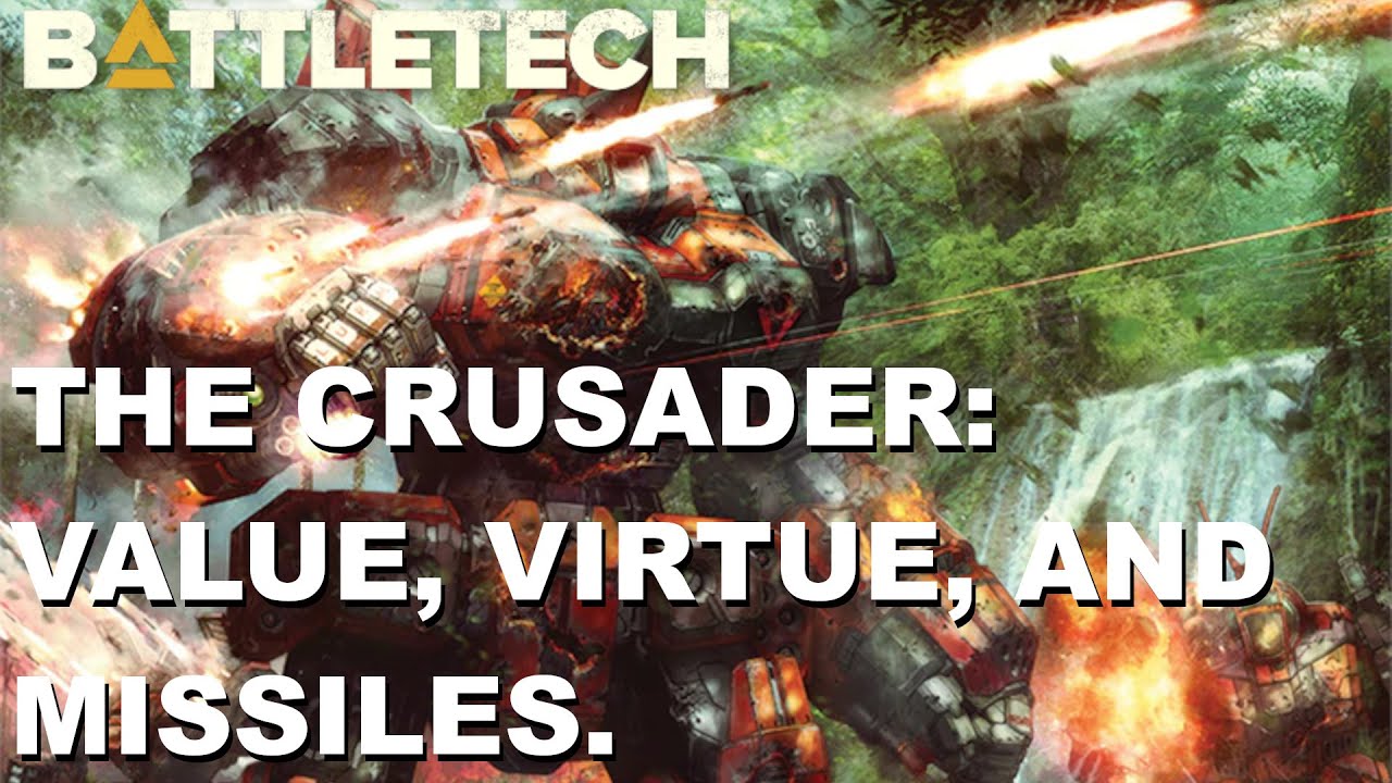 BATTLETECH: The Crusader