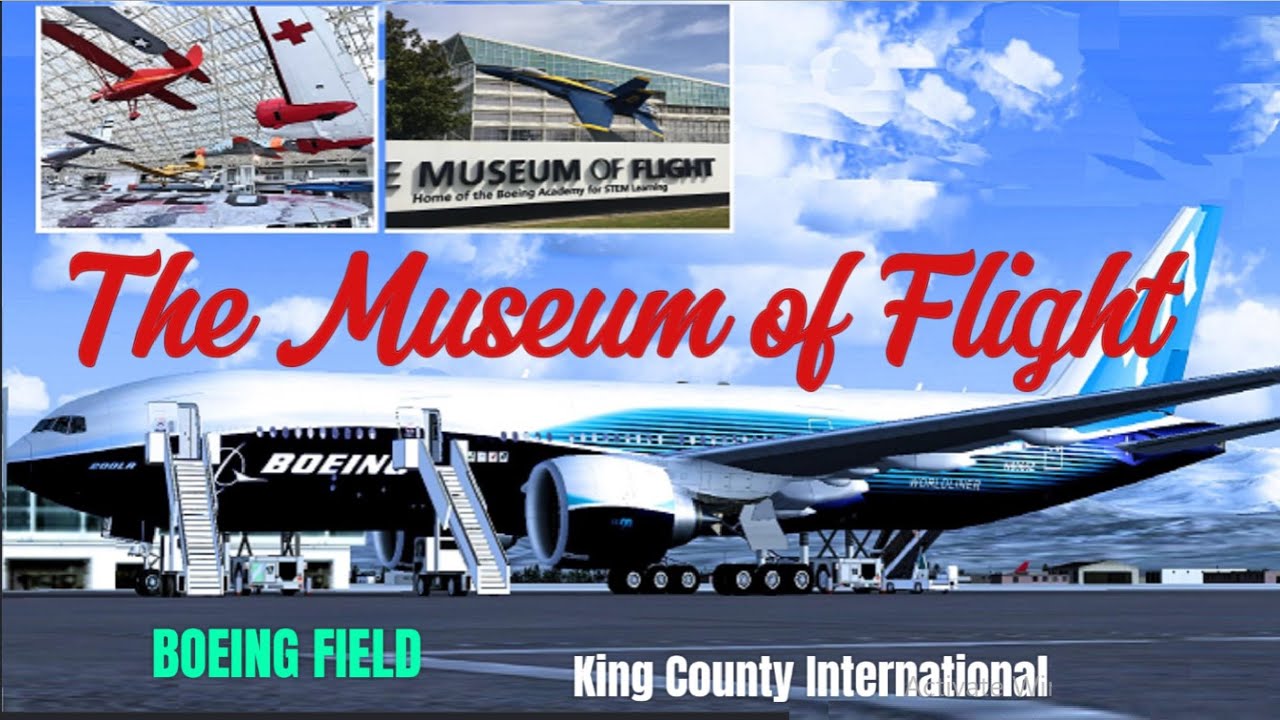 THE MUSEUM OF FLIGHT, BOEING Future of Flight #seattle