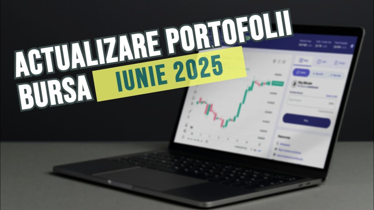 Evolutie portofolii Bursa de Valori Bucuresti si bursa internationala Iunie 2025
