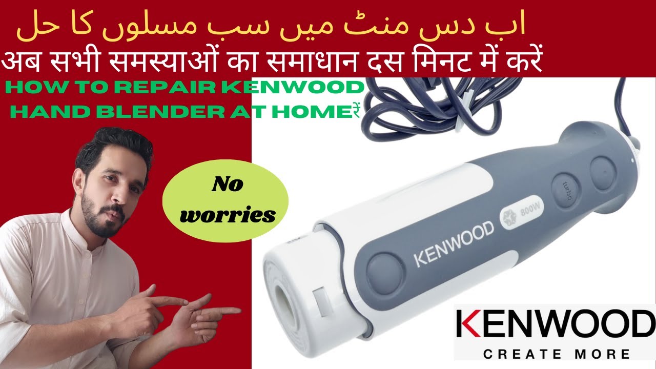 How to repair Kenwood hand blender|800w|multi|stick blender|juicer|700w|kaise open Karen|Urdu Hindi