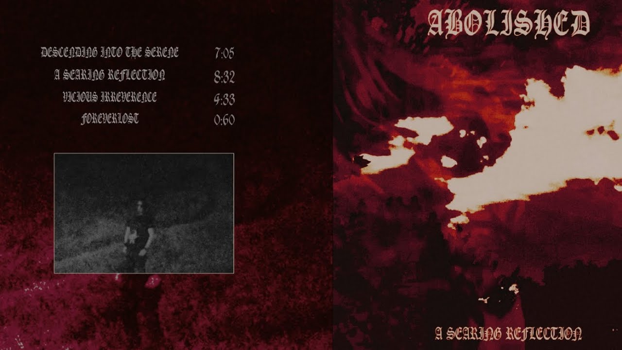 Abolished - A Searing Reflection (Full EP 2024)