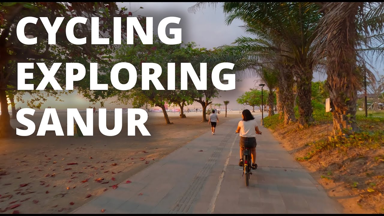 EXPLORING SANUR, BALI IN THE MORNING WITH BICYCLE