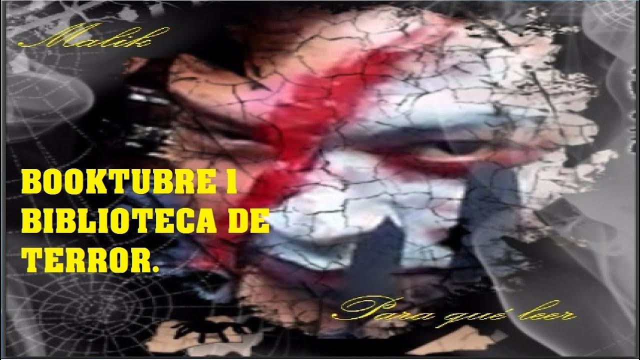 ¿CÓMO HACER TU BIBLIOTECA DE TERROR?