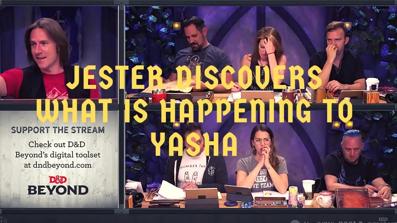 Jester Discovers What is Happening to Yasha