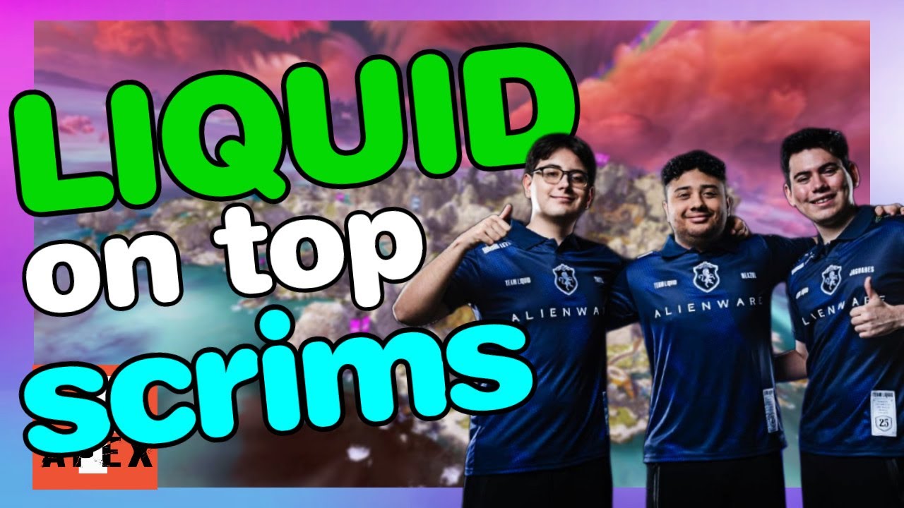 LIQUID ON TOP | RESUMEN DE SCRIMS | APEX LEGENDS PRO LEAGUE