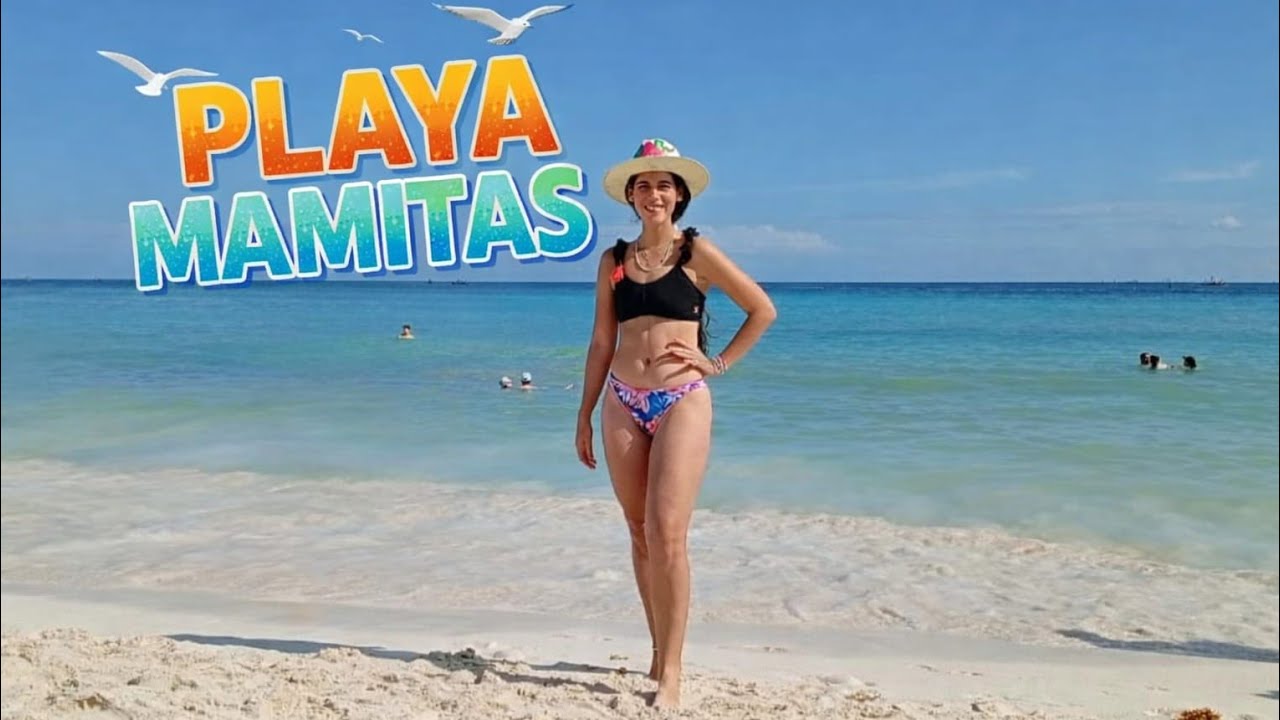 VISITANDO PLAYA MAMITAS || ESPECTACULAR Y SIN SARGAZO ☀️