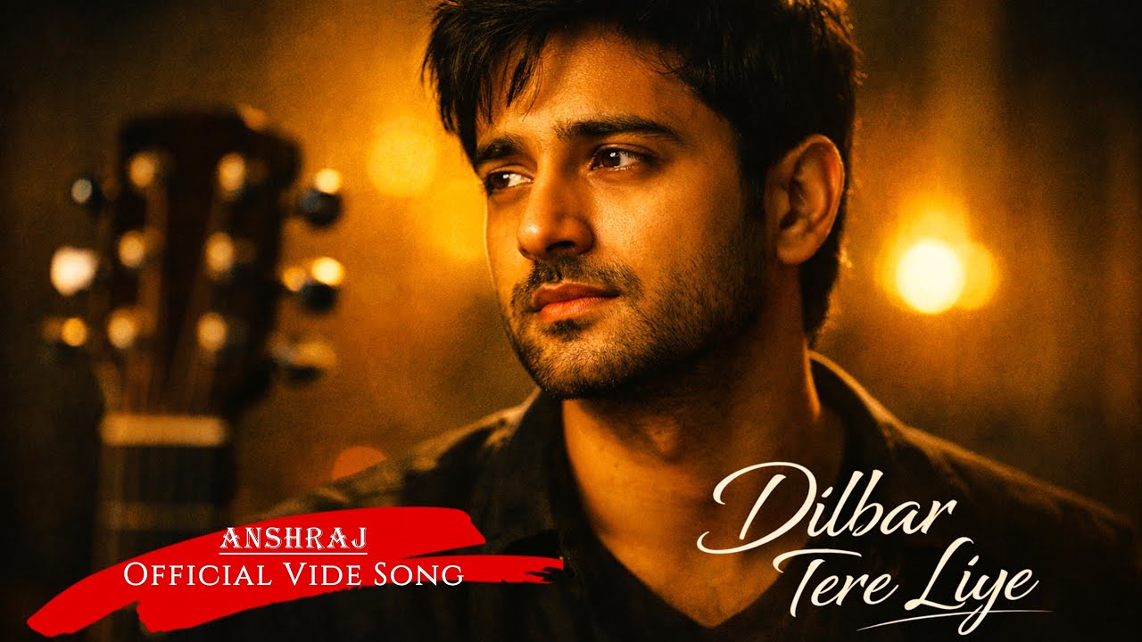 Dilbar Tere Liye – Anshraj | Acoustic Reggae • Healing Song