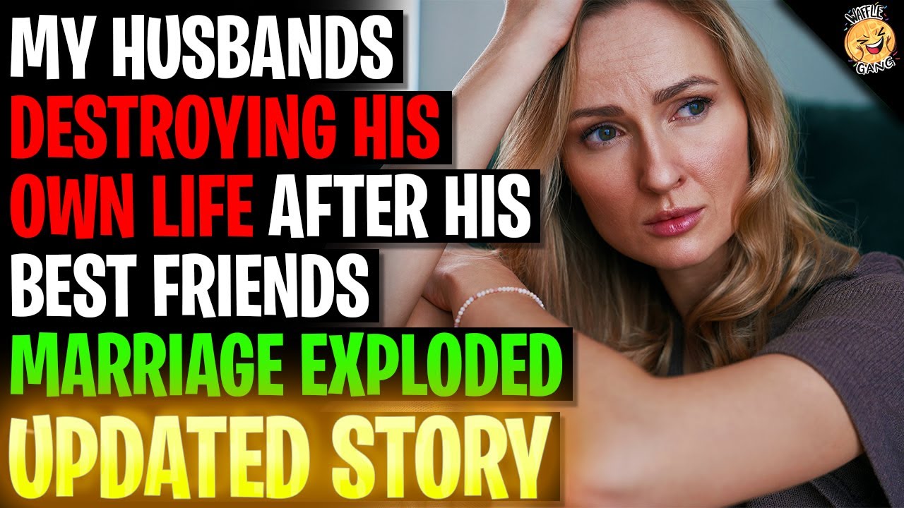 My Husbands DESTROYING His Own Life After His Friends Marriage Exploded r/Relationships