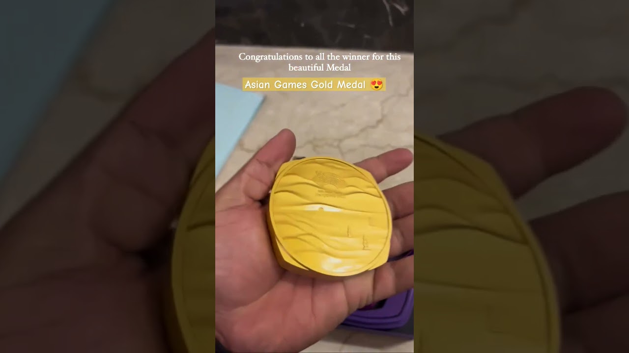 Asian Games Gold Medal || #asiangames2023 #goldmedal