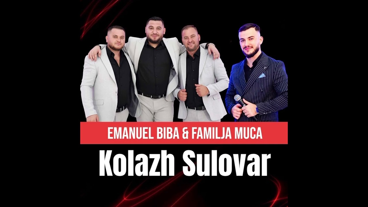 Kolazh Sulove - Emanuel Biba & Familja Muca 