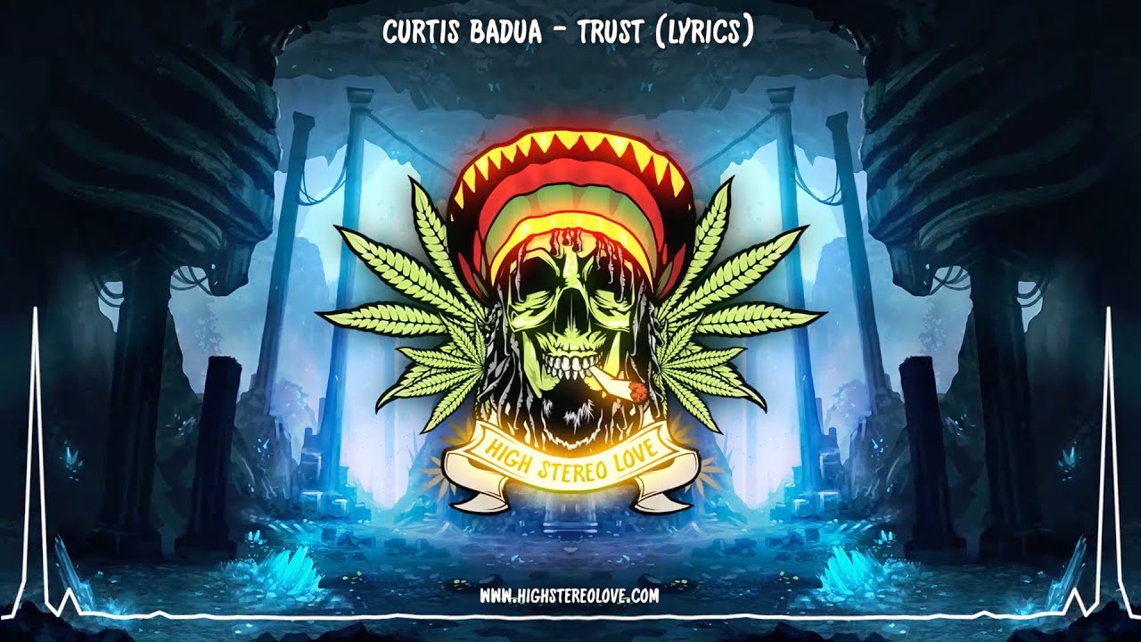 Curtis Badua - Trust (New Reggae 2021 / Lyrics)