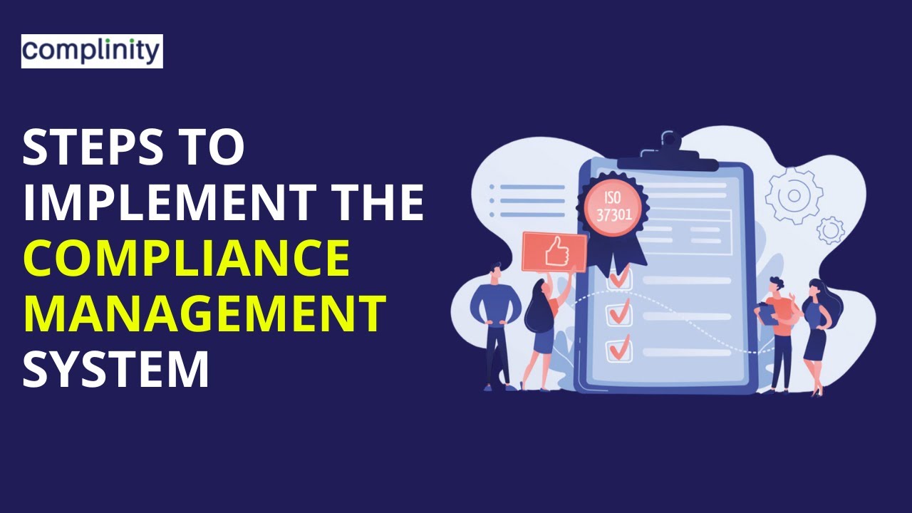 Steps to Implement the Compliance Management System | Complinity