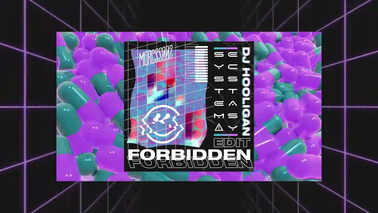 DJ Hooligan - System Ecstasy (FORBIDDEN Edit) [MORCSS002]