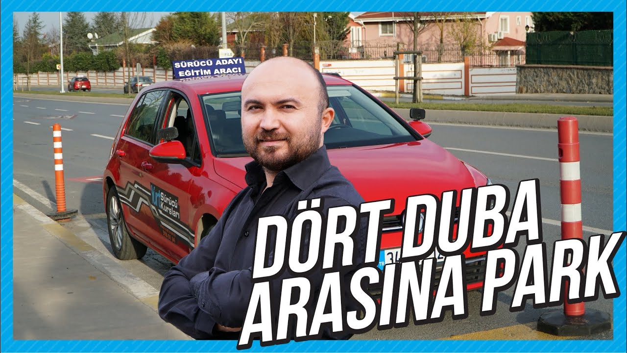 22.BÖLÜM-4 DUBA ARASINA  PARK NASIL YAPILIR ? (Direksiyon Dersi | Ehliyet Sınavı)