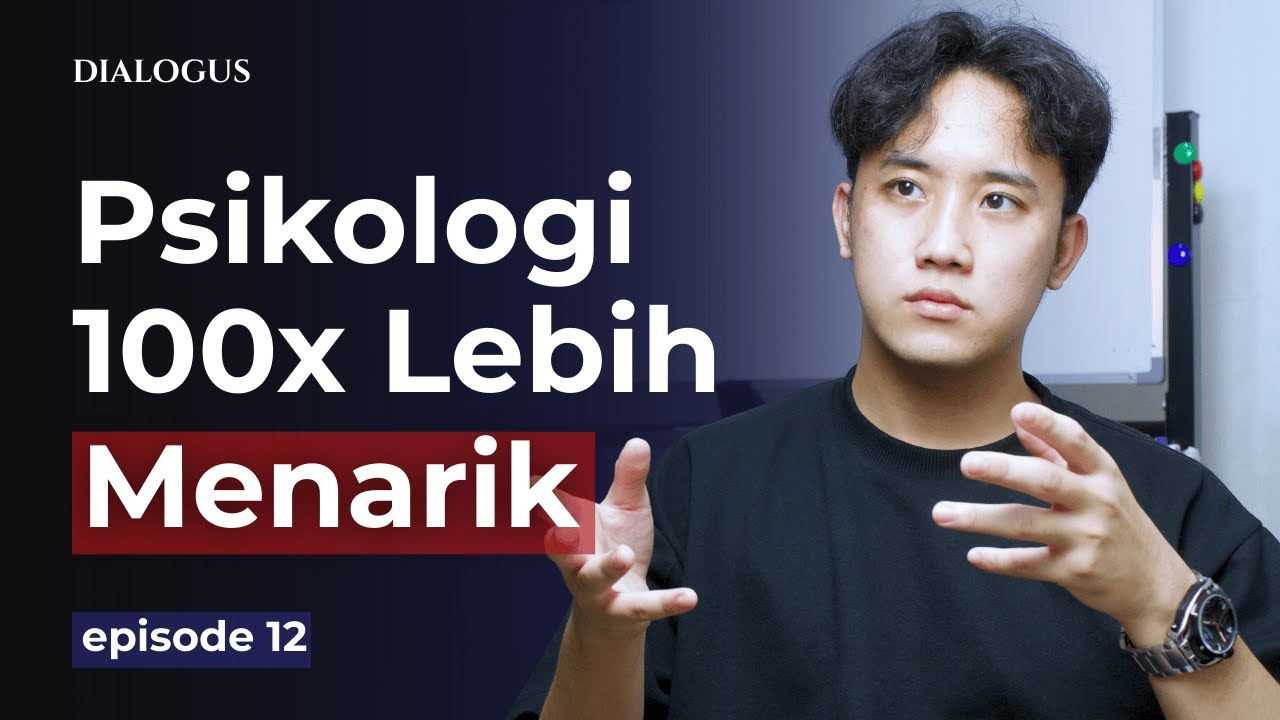 Bongkar Trik Psikologi Yang Bikin Lo 100x Menarik Tanpa 1 Kata Pun! | EP 12 DIALOGUS