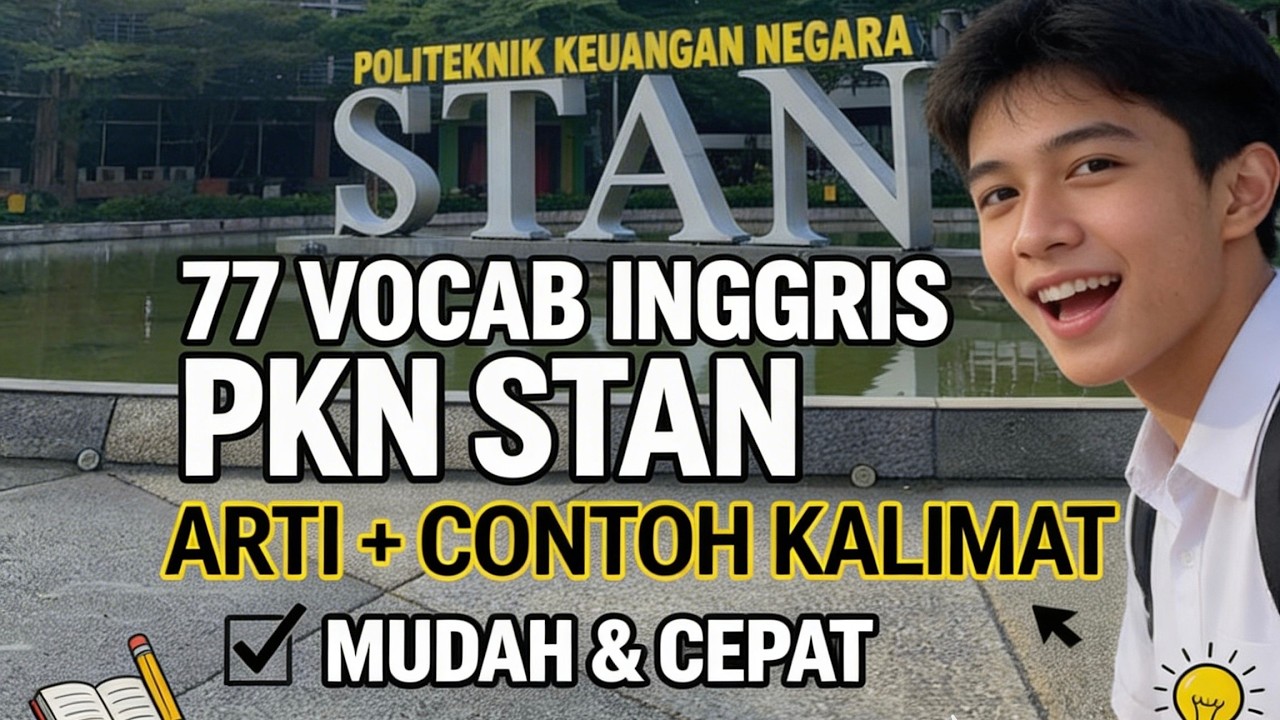Jujur… Ini Kosakata Inggris yang Bikin Soal PKN STAN Terasa Lebih Mudah