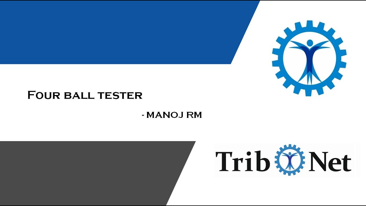 Four ball tester - tribometer
