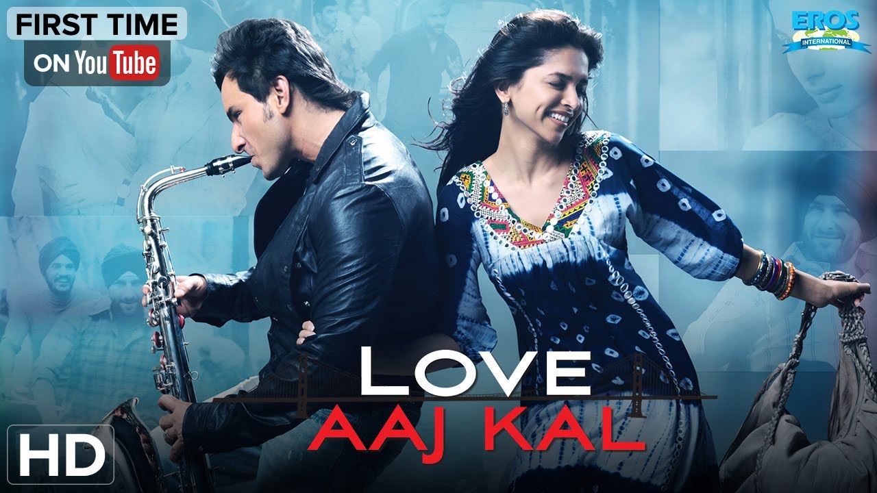 Love Aaj Kal (2009) Full Movie HD | Saif Ali Khan | Deepika Padukone | Superhit Romantic Film
