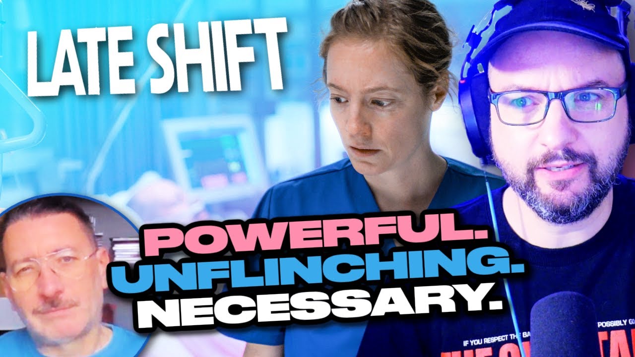 Is LATE&nbsp;SHIFT&nbsp;The Most Realistic Hospital Movie Yet? | Film&nbsp;Review