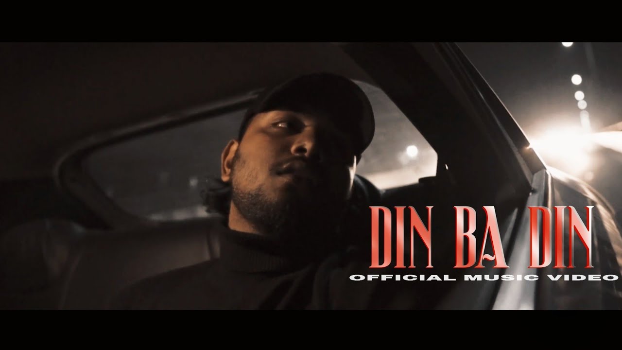 KHATI - Din Ba Din (Music Video)