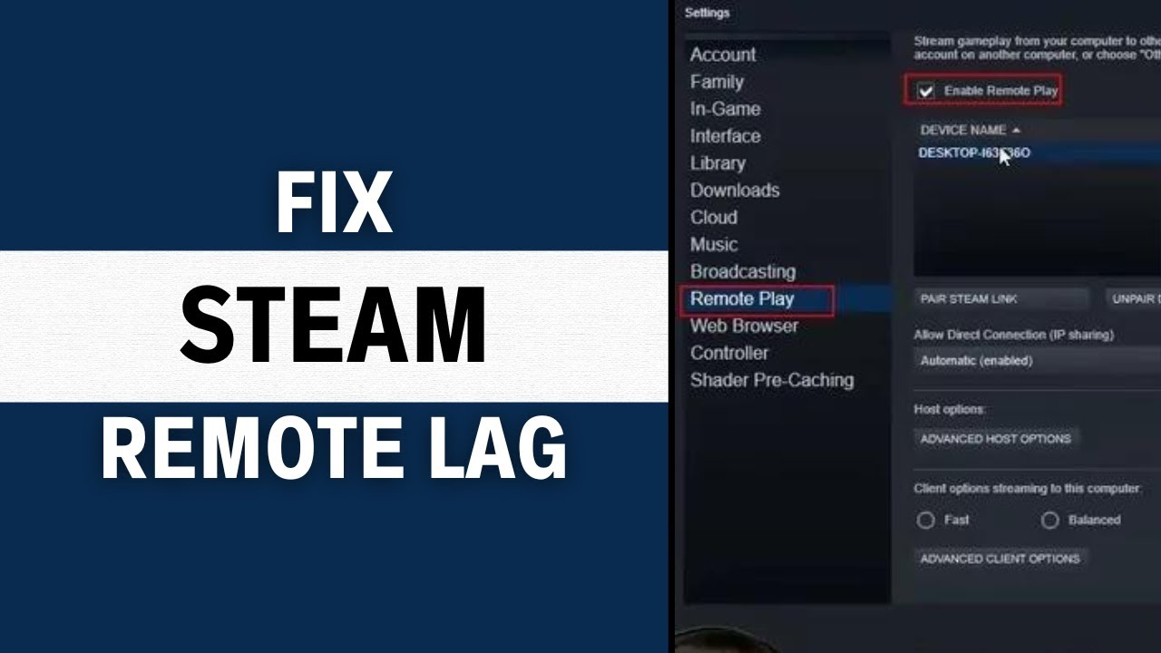 How To Fix Steam Remote Play Lag [BEST Way!]