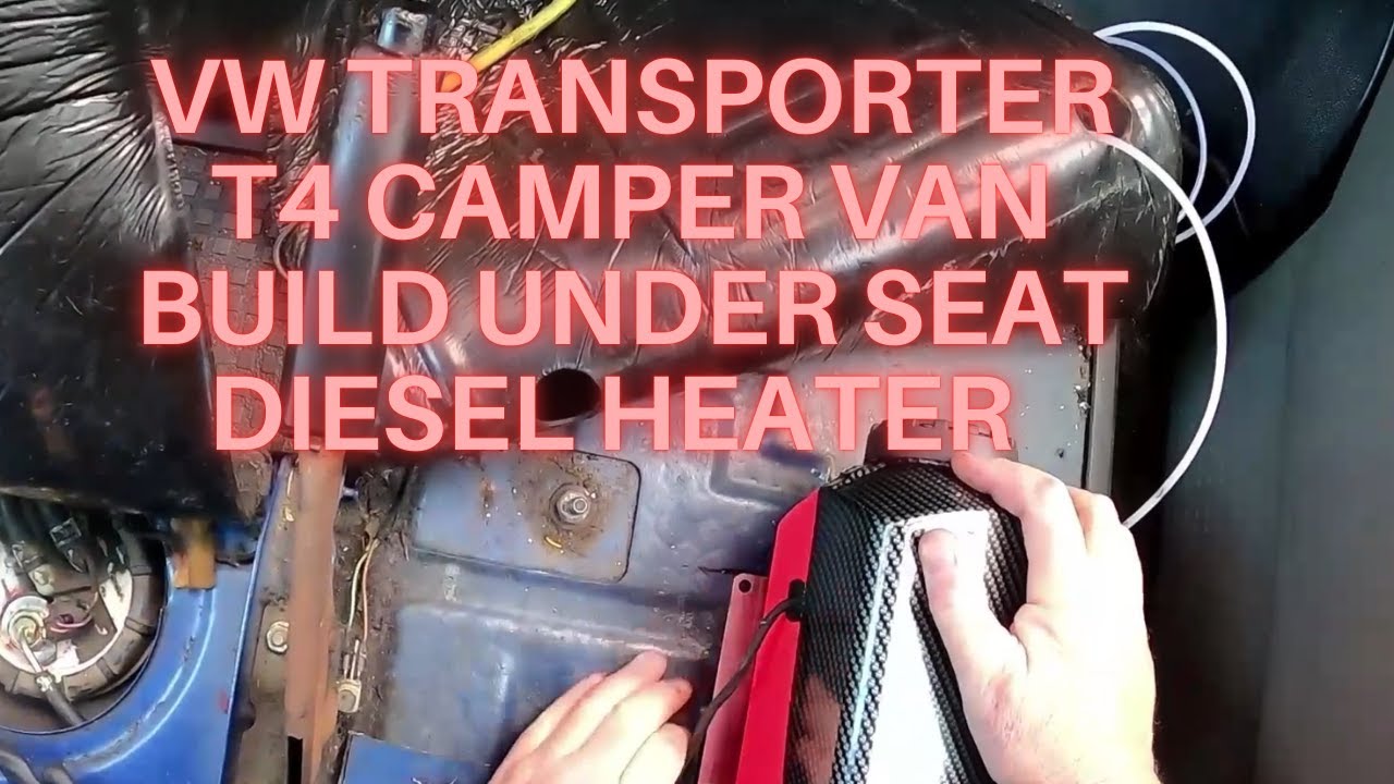 How to fit a Chinese Diesel Heater under drivers seat Volkswagen VW Transporter T4 Camper van build