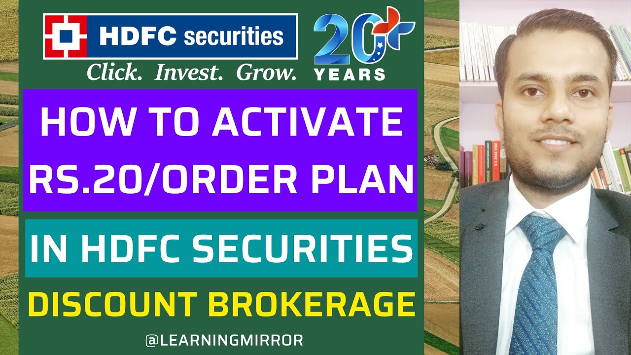 How to activate HDFC Securities Discount Brokerage Plan | HDFC Securities Rs.20/Order Plan Details