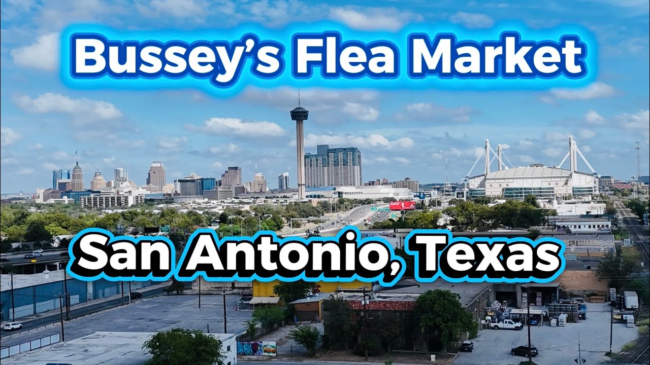 San Antonio Flea Market - Bussey's Flea Market