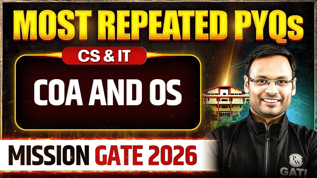 COA & OS | CS & IT | Most Repeated PYQs | Mission GATE 2026