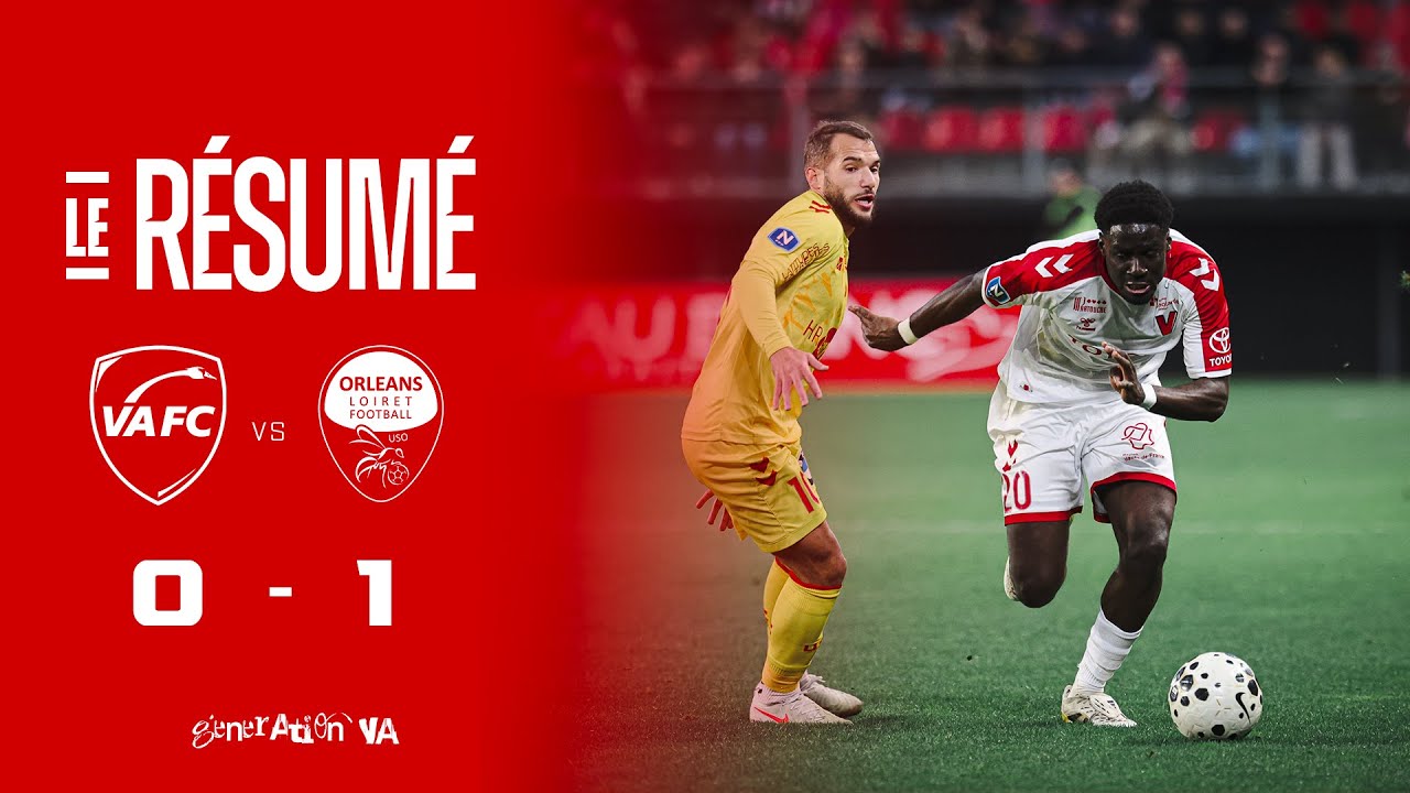 🎥 VAFC 0-1 US Orléans : le résumé vidéo
