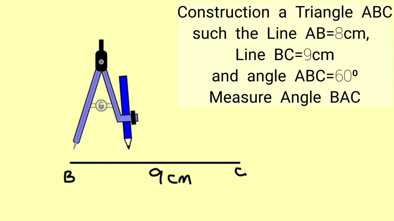 How to construct a Triangle given two sides and one angle