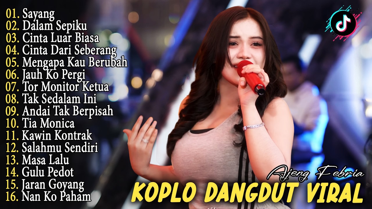 SAYANG, DALAM SEPIKU, JAUH KO PERGI - AJENG FEB - FULL ALBUM HOT TERBARU 2K26