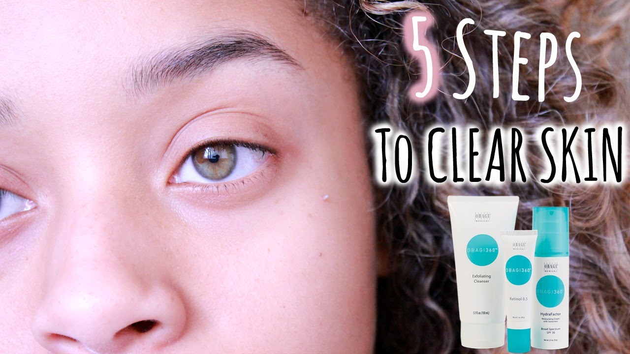 5 Easy Steps To CLEAR Skin + OBAGI 360 Skincare Review ♡