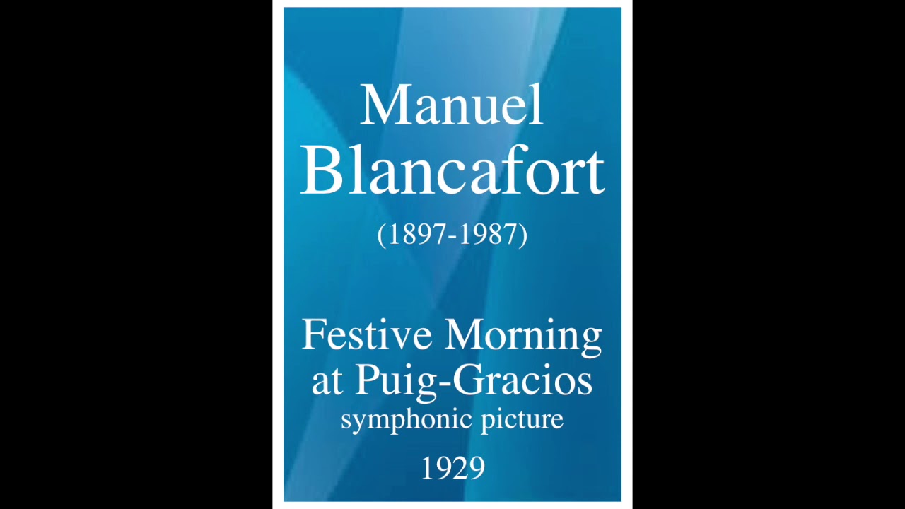 Manuel Blancafort (1897-1987): Festive Morning at Puig-Gracios (1929)