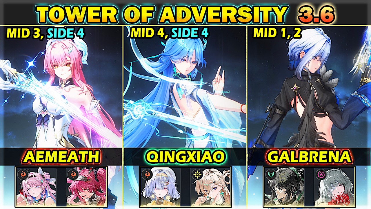 S0 Qingxiao-Lynae | S0 Aemeath | S0 Galbrena (Sustainless) | 36 Crest Tower of Adversity 3.6 | WuWa