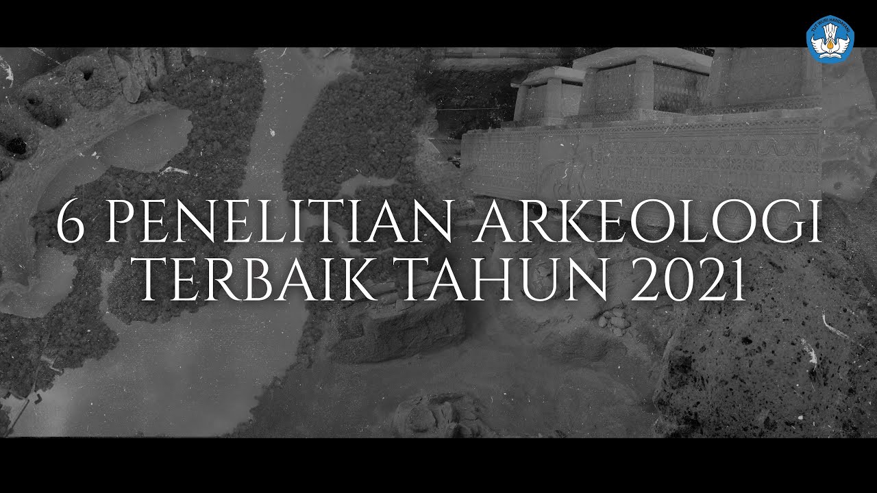 Penelitian Arkeologi Terbaik Tahun 2021