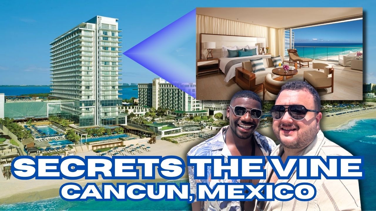 Secrets The Vine Cancun - ADULTS ONLY - Ultimate Guide | Mexico All-Inclusive Resort