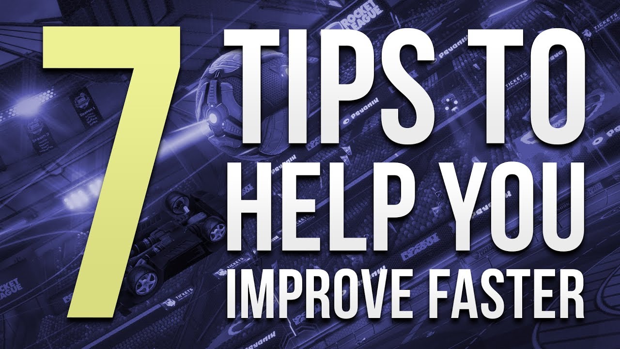 7 Tips to Improve Faster in Rocket League