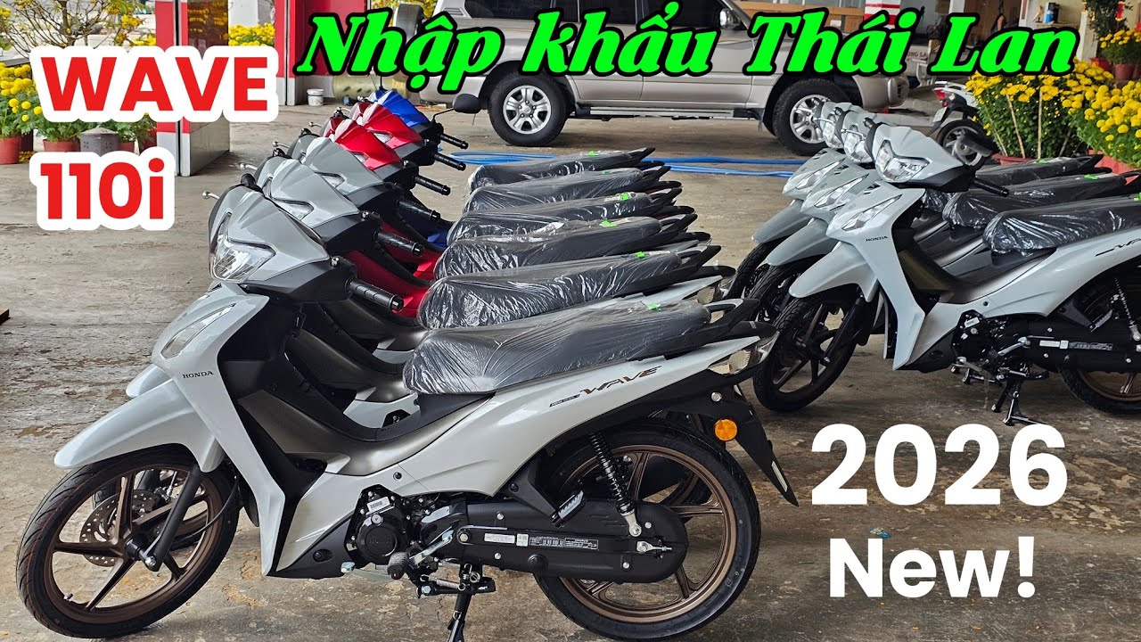 Wave 110i nhập khẩu Thái Lan 2026 hoàn toàn mới cập bến CH Mai Duyên. Khải Phạm #wave #110 #2026 #xe