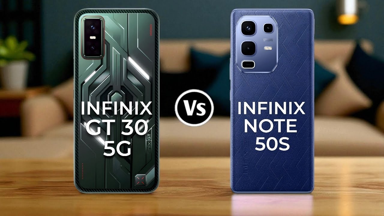 Infinix GT 30 5G Vs Infinix Note 50s 5G